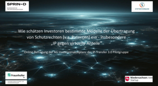Befragung von Investorinnen und Investoren zur Akzeptanz der Übertragung von Schutzrechten